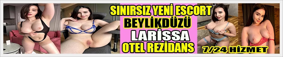 Beylikdüzü Avcılar Sınırsız Escort Larissa